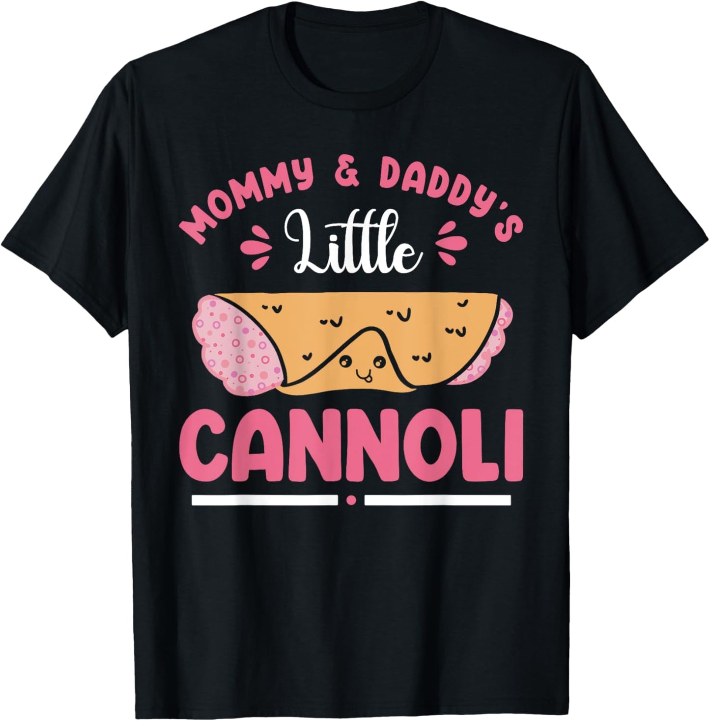 Italian Food Cannoli Mommy Daddy Little Cannoli Lover T-Shirt - T-Shirt | Black