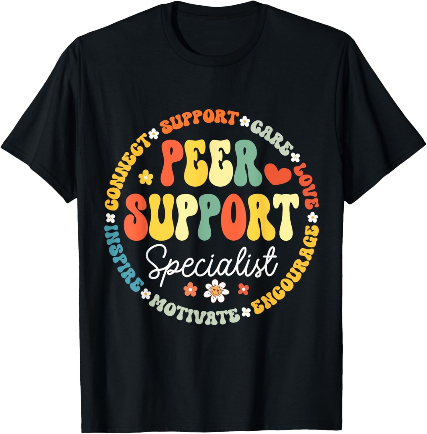 Peer Support Specialist Life Appreciation Week School T-Shirt - T-Shirt | Black