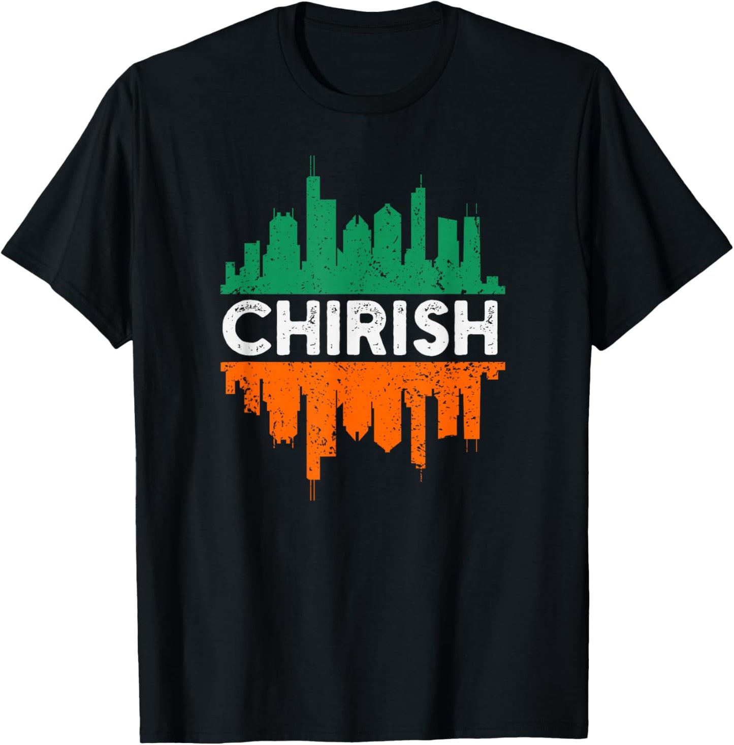 Chirish funny Chicago St Patrick's day parade Irish flag T-Shirt - T-Shirt | Black