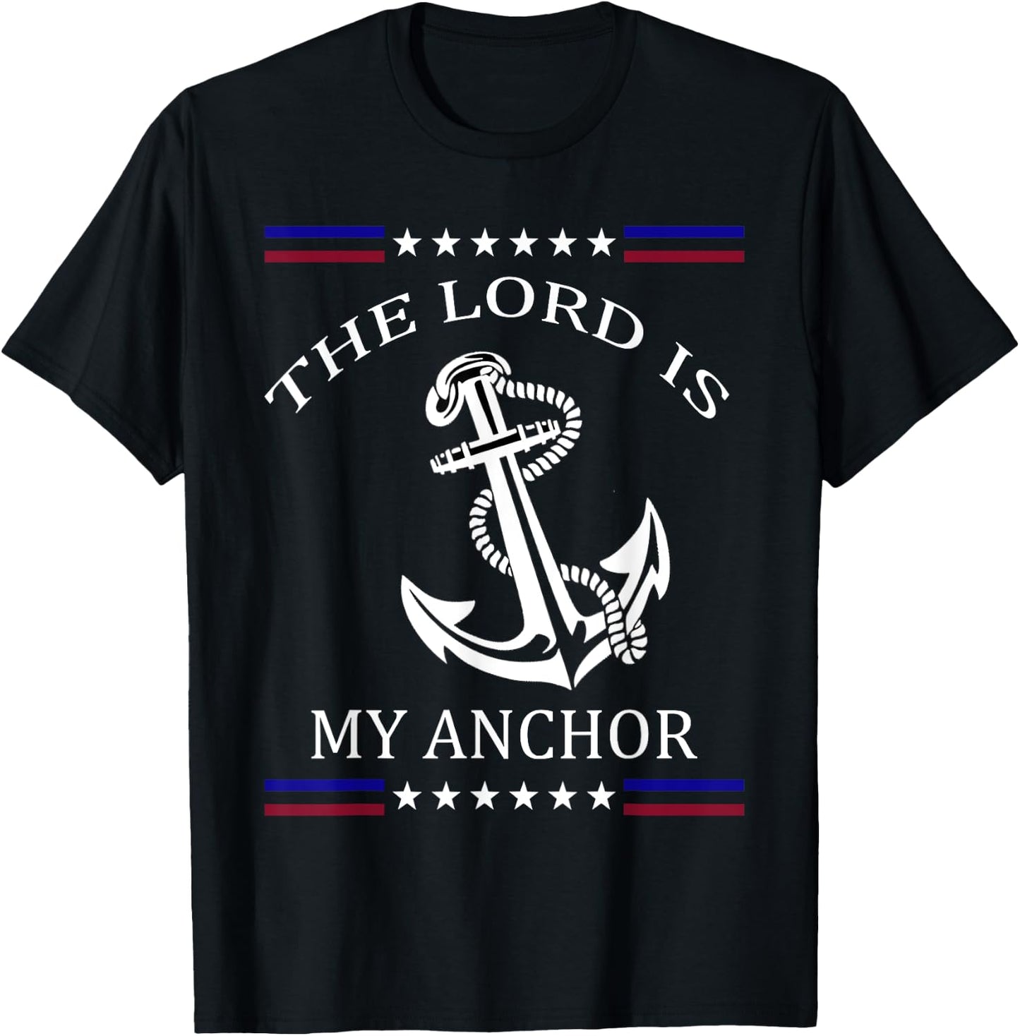 The Lord is my Anchor T-Shirt - T-Shirt | Black