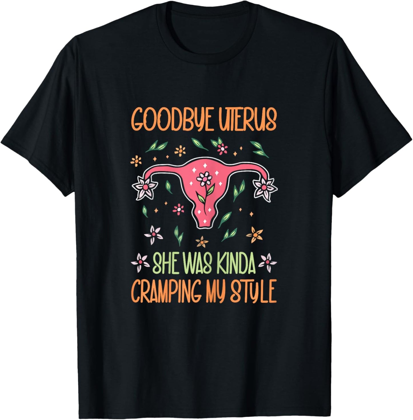 Uterus Removal Hysterectomy Recovery Surgery T-Shirt - T-Shirt | Black