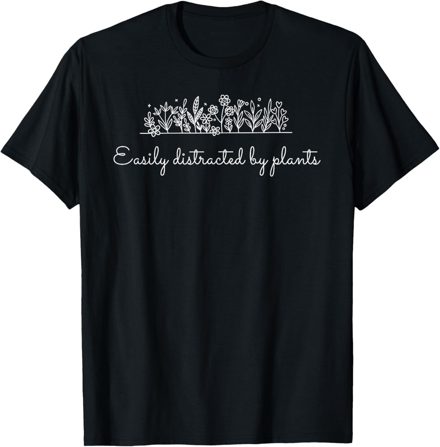 Easily Distracted By Plants T-Shirt - T-Shirt | Black