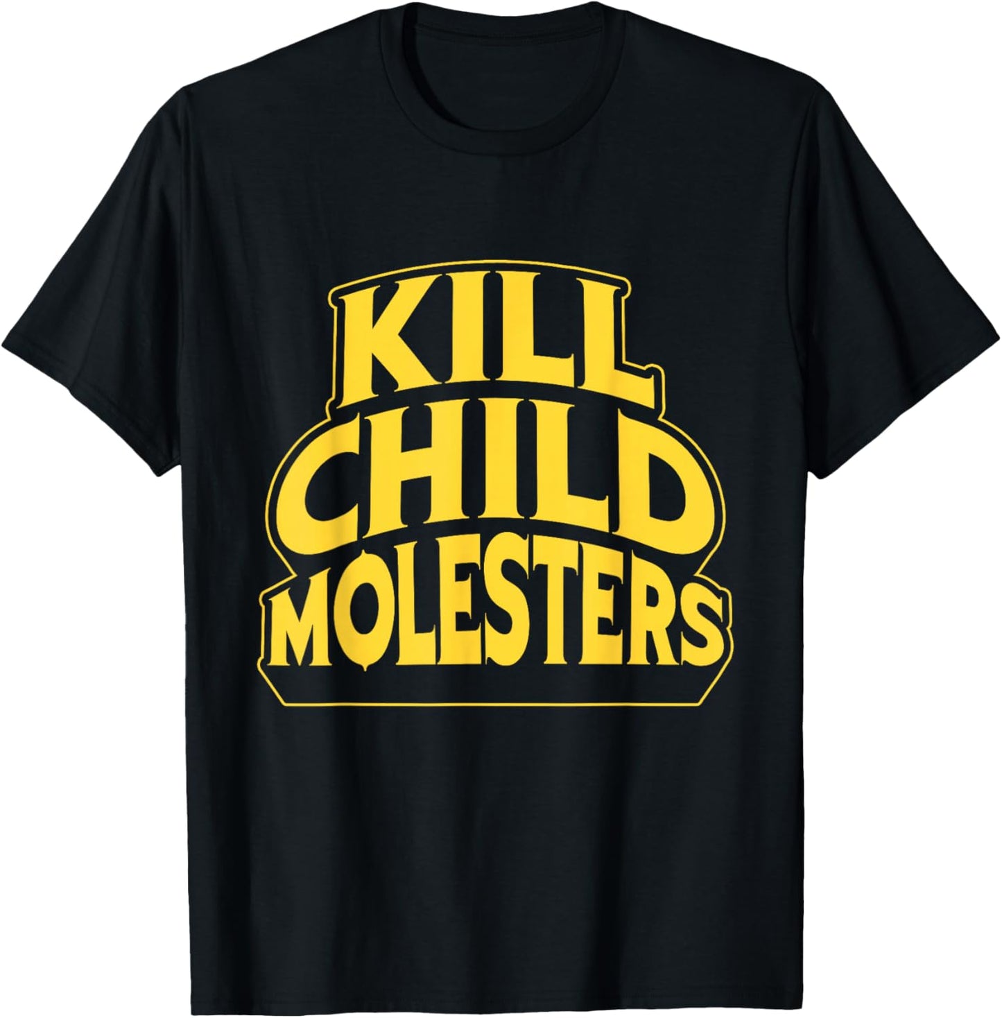 Children Protection Kill Child Molesters Kid Awareness T-Shirt - T-Shirt | Black