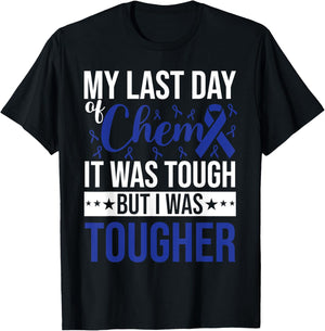 My last day Chemo Cancer Survivor Awareness T-Shirt - T-Shirt | Black