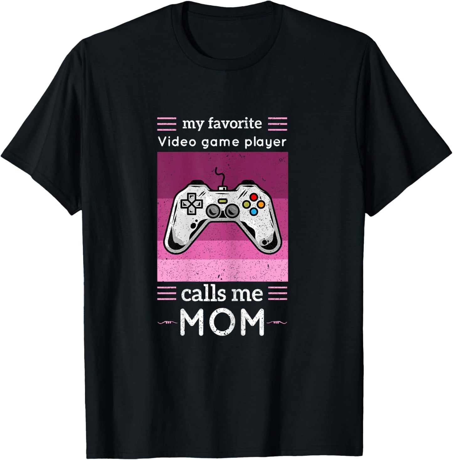 My Favorite Video Game Player Calls Me Mom Shirt Video Game T-Shirt - T-Shirt | Black