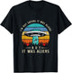 Im Not Saying It Was Aliens But It Was Aliens T-Shirt - T-Shirt | Black