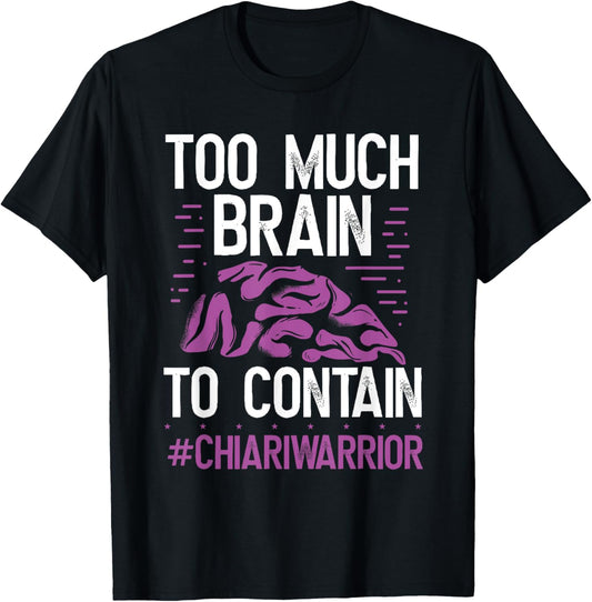 Chiari Malformation Awareness Too much Brain Purple Ribbon T-Shirt - T-Shirt | Black