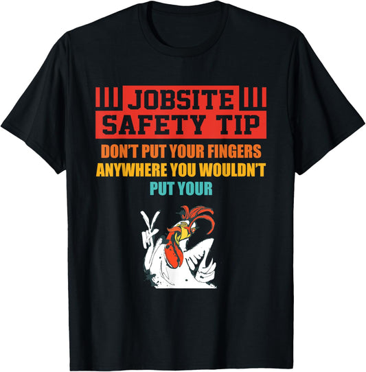 Jobsite Safety Tip Don't Put Your Fingers retro design T-Shirt - T-Shirt | Black