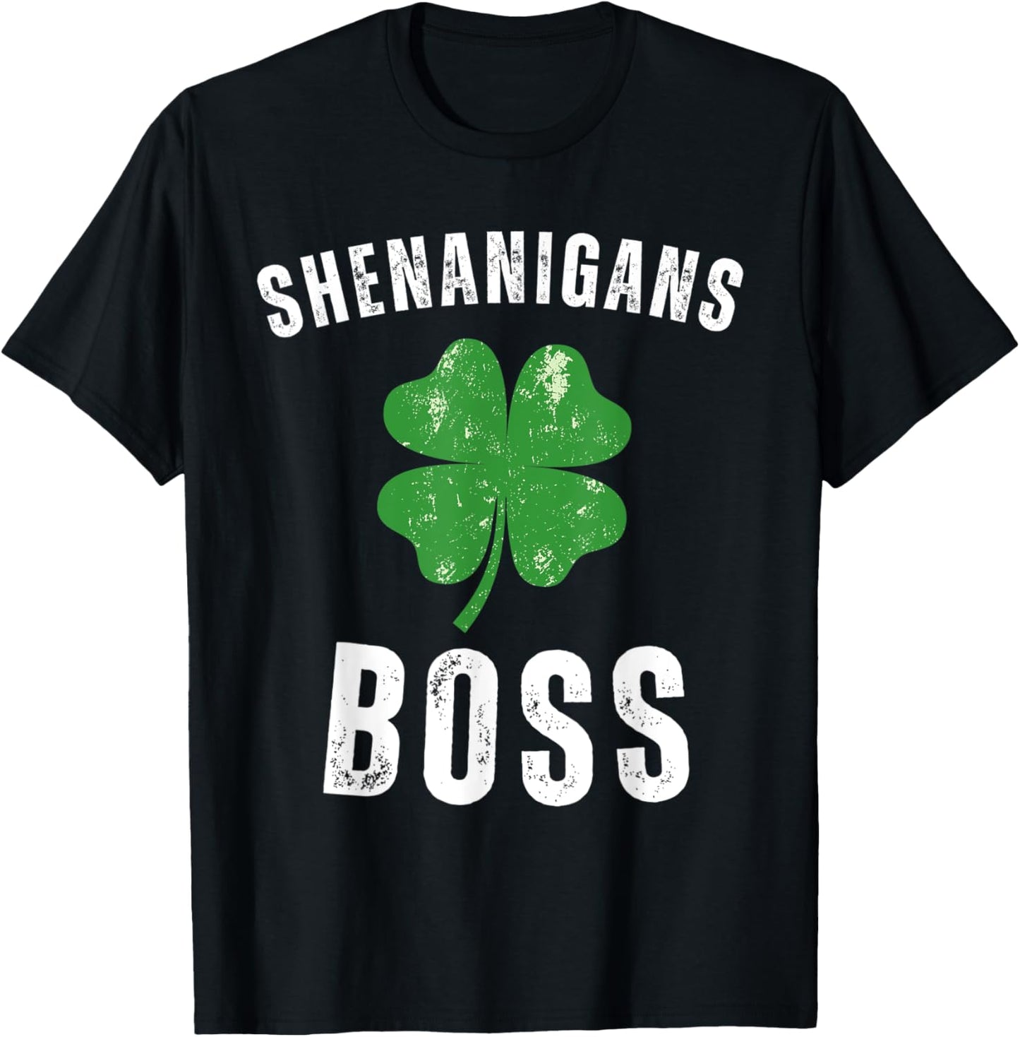 Shenanigans Boss Funny St Patricks Day Shamrock T-Shirt - T-Shirt | Black