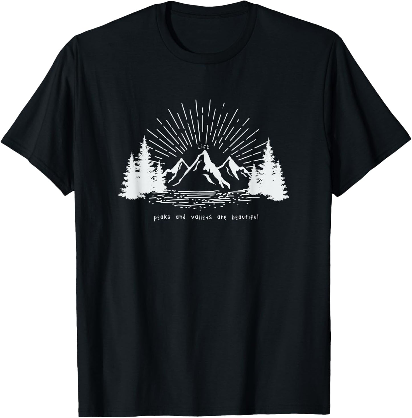 Life Peaks and Valleys Are Beautiful - Enjoy the Ride T-Shirt - T-Shirt | Black