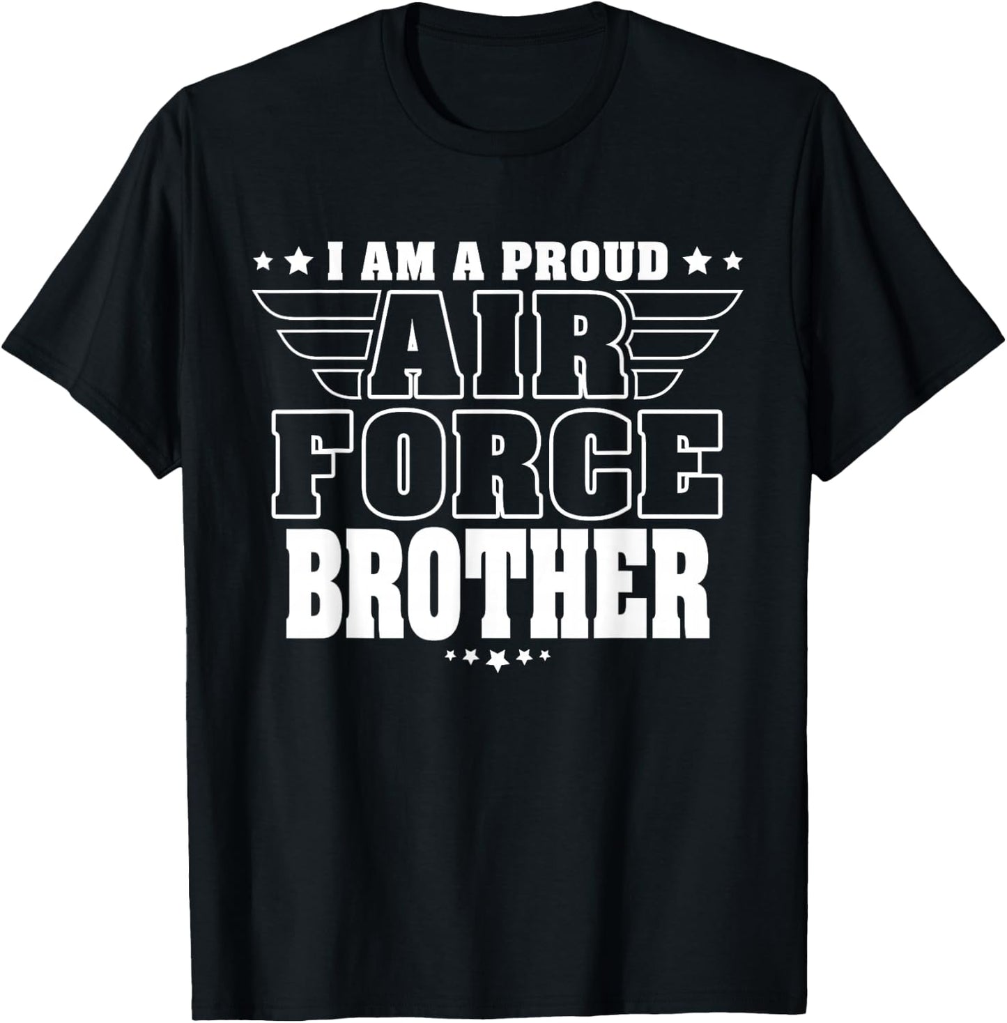 Proud Air Force Brother Patriotic Pride Military Sibling T-Shirt - T-Shirt | Black