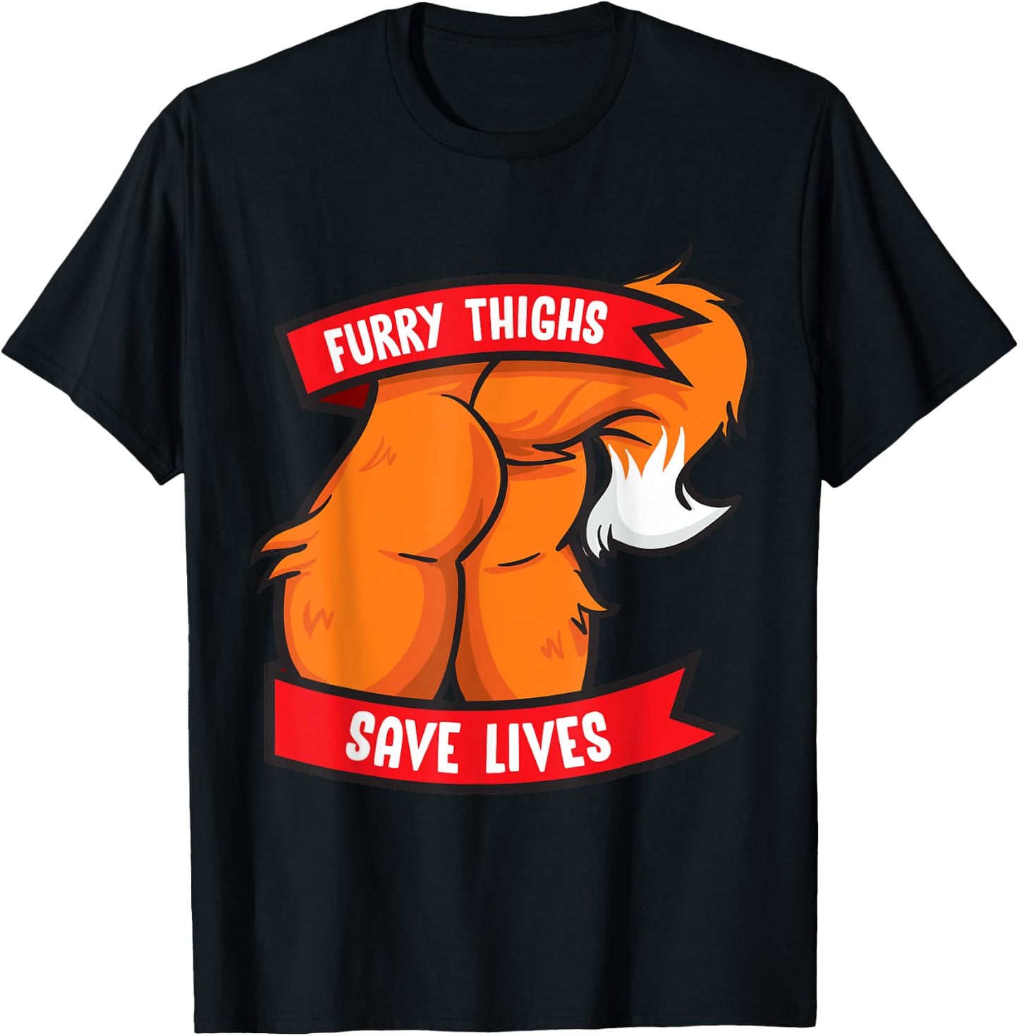 Fox Furry Thighs Save Lives Proud Furry Pride Fandom T-Shirt - T-Shirt | Black