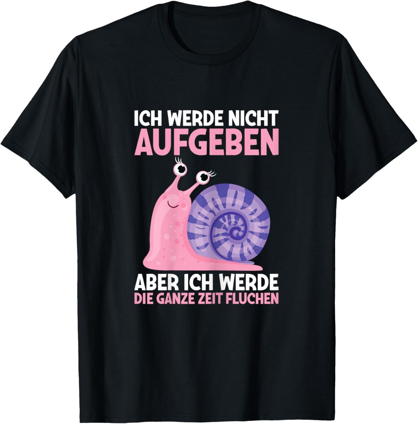 Ich Werde Nicht Aufgeben Joggen Laufsport Läufer Schnecke T-Shirt - T-Shirt | Black