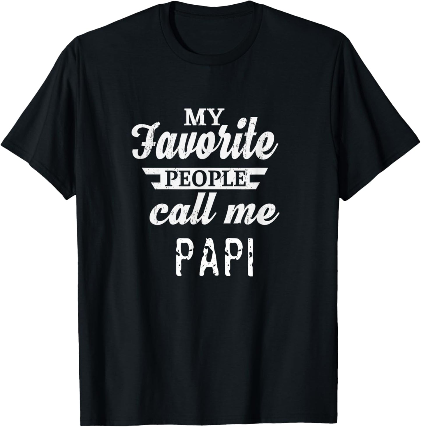 My Favorite People Call Me Papi French Grandpa T-Shirt - T-Shirt | Black