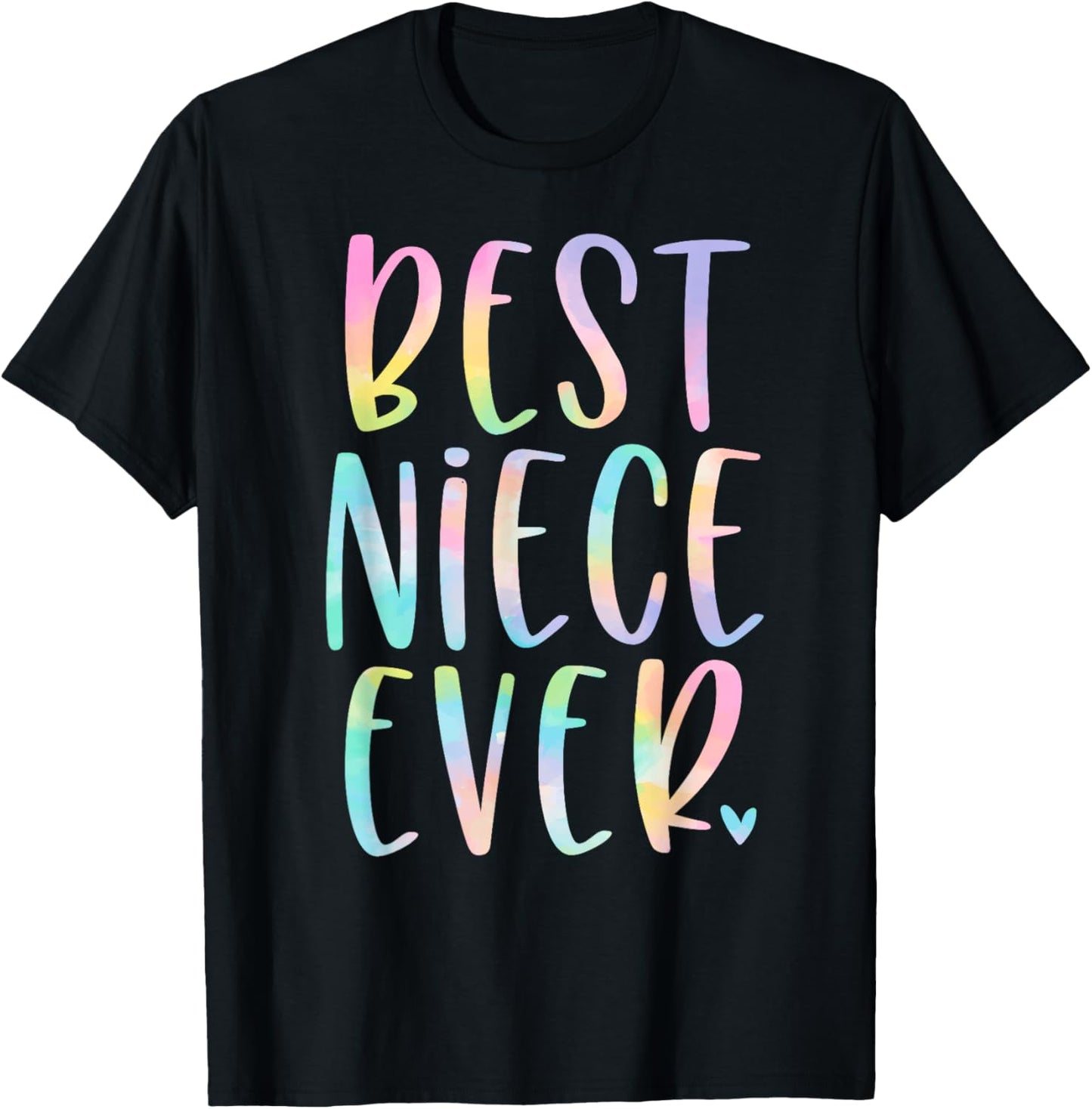 Best Niece Ever Gifts From Aunt Tie Dye T-Shirt - T-Shirt | Black