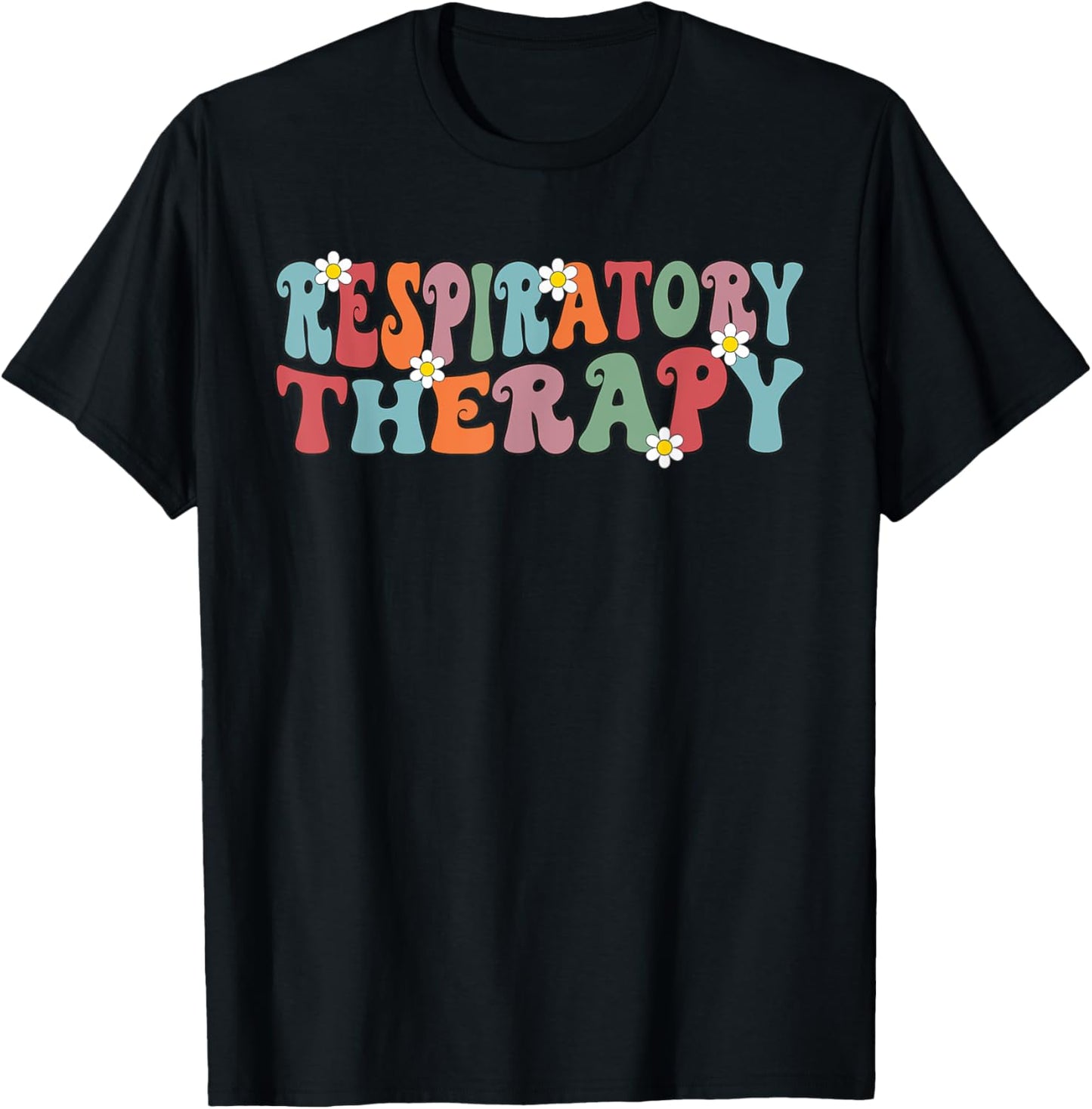 Groovy Respiratory Therapy Respiratory therapist RT Therapy T-Shirt - T-Shirt | Black