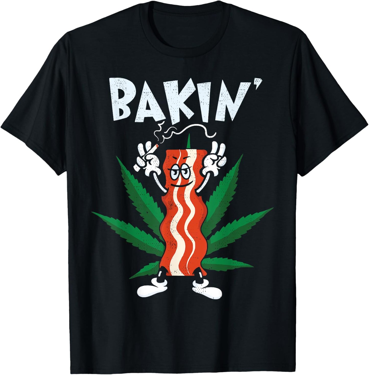 Fun Bakin' Bacon Gift Design for Weed Marijuana Smoke T-Shirt - T-Shirt | Black