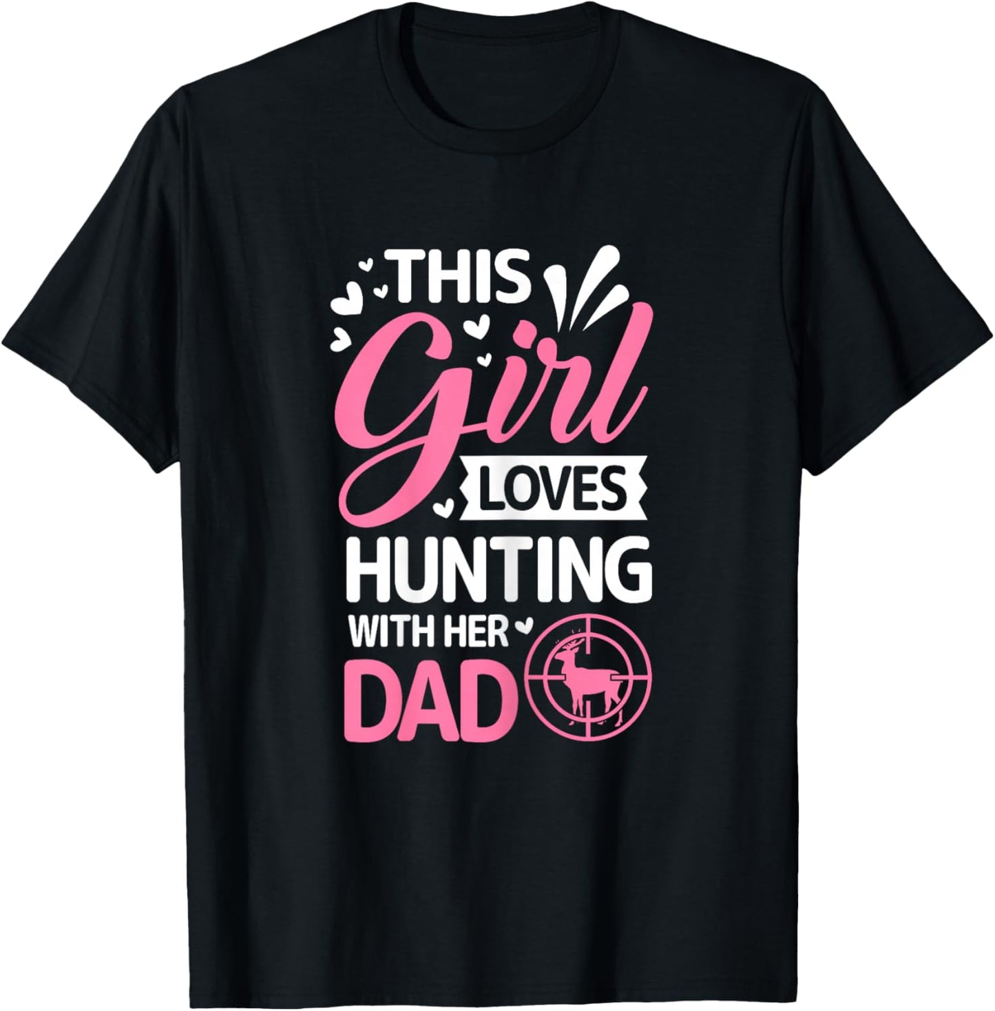 Hunting Girl With Her Dad Father's Day T-Shirt - T-Shirt | Black