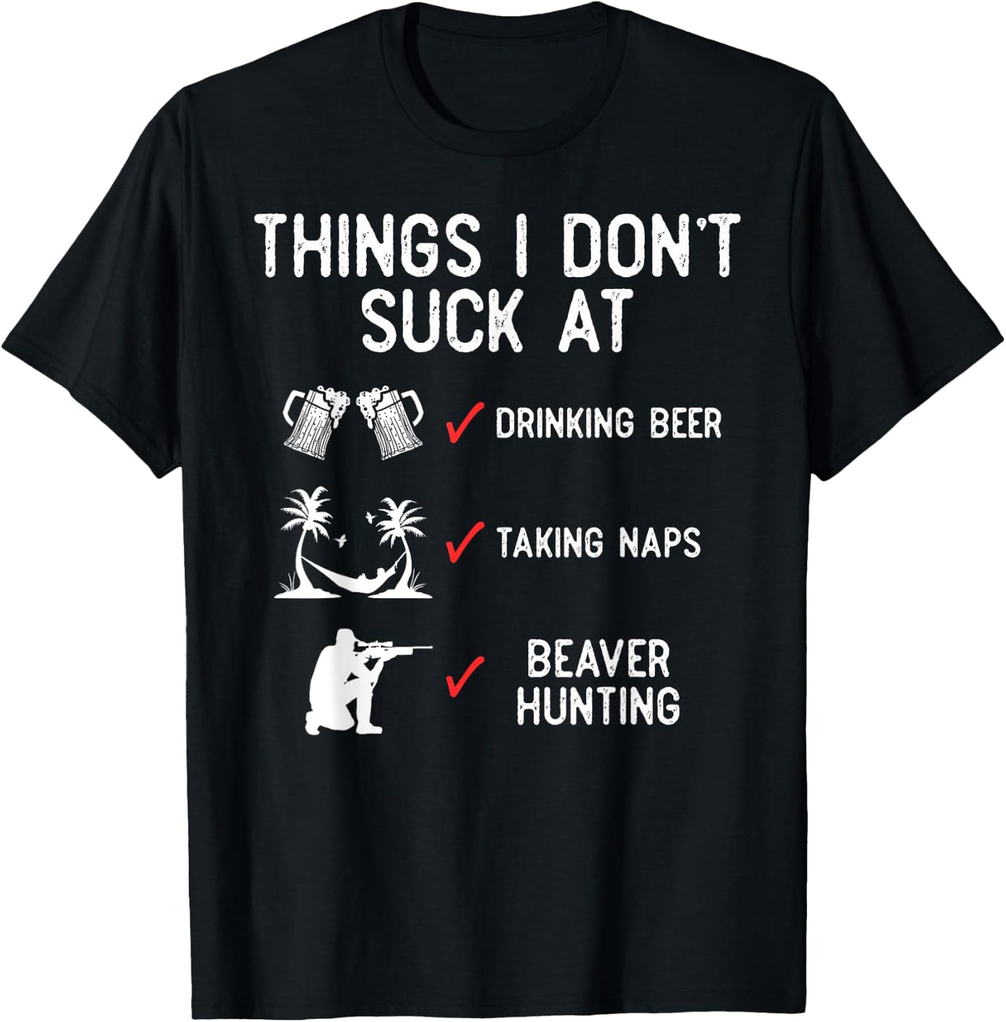 Beaver Hunting Season List Hunter T-Shirt - T-Shirt | Black