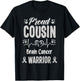 proud Cousin Brain cancer warrior awareness ribbon Grey T-Shirt - T-Shirt | Black