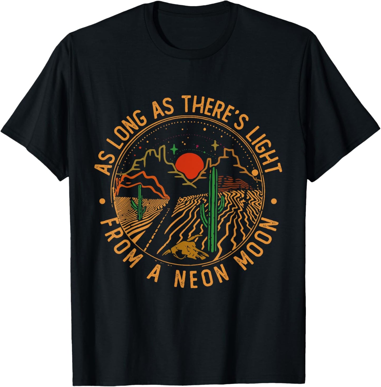 As Long As There's Light Mountains Western From A Neon Moon T-Shirt - T-Shirt | Black