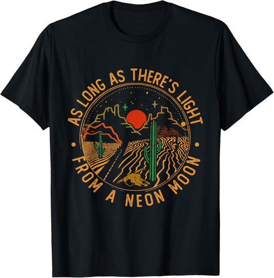 As Long As There's Light Mountains Western From A Neon Moon T-Shirt - T-Shirt | Black