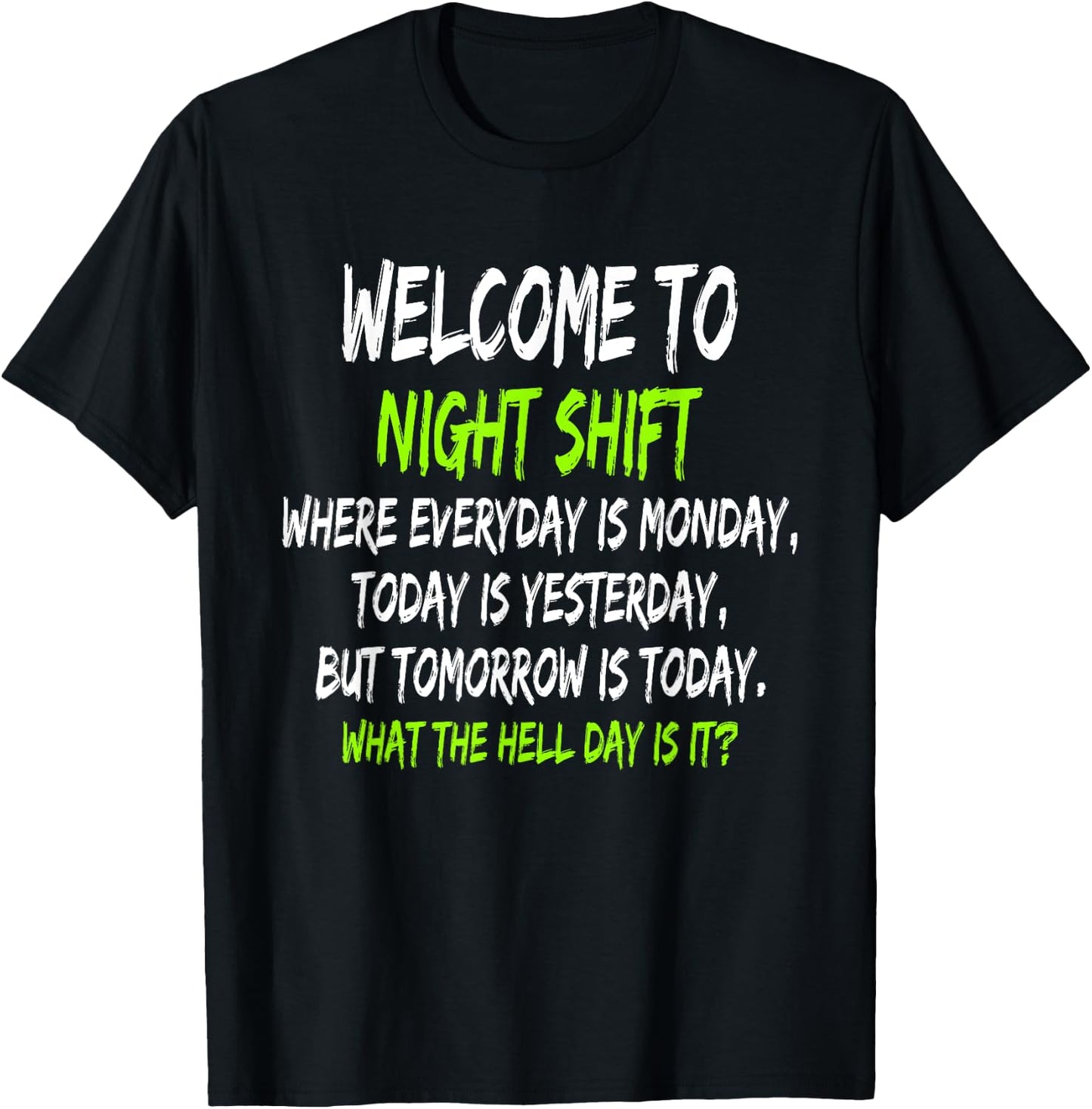 Night Shift Workers, Funny Midnight Shift T-Shirt - T-Shirt | Black