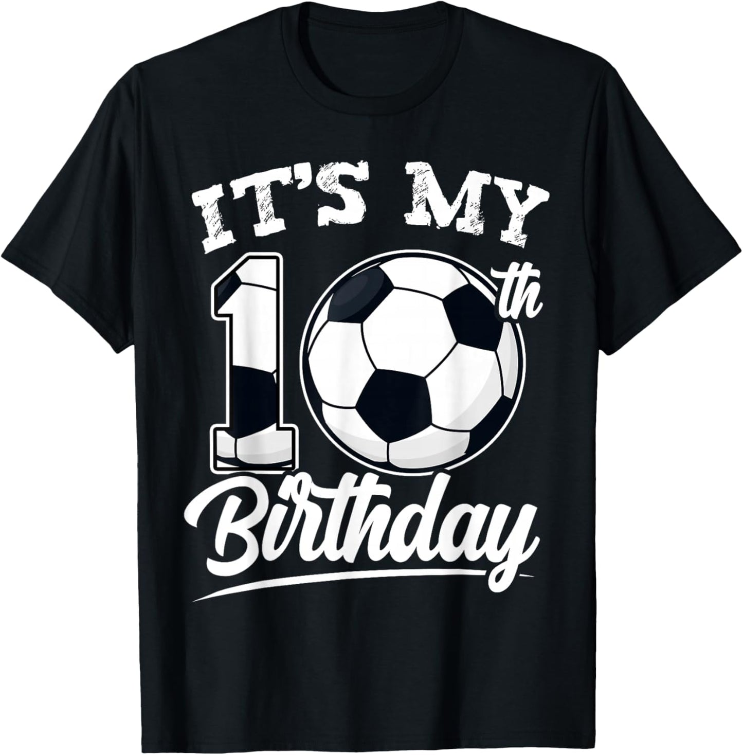 It's My 10th Birthday Soccer Player 10 Bday Party Team T-Shirt - T-Shirt | Black
