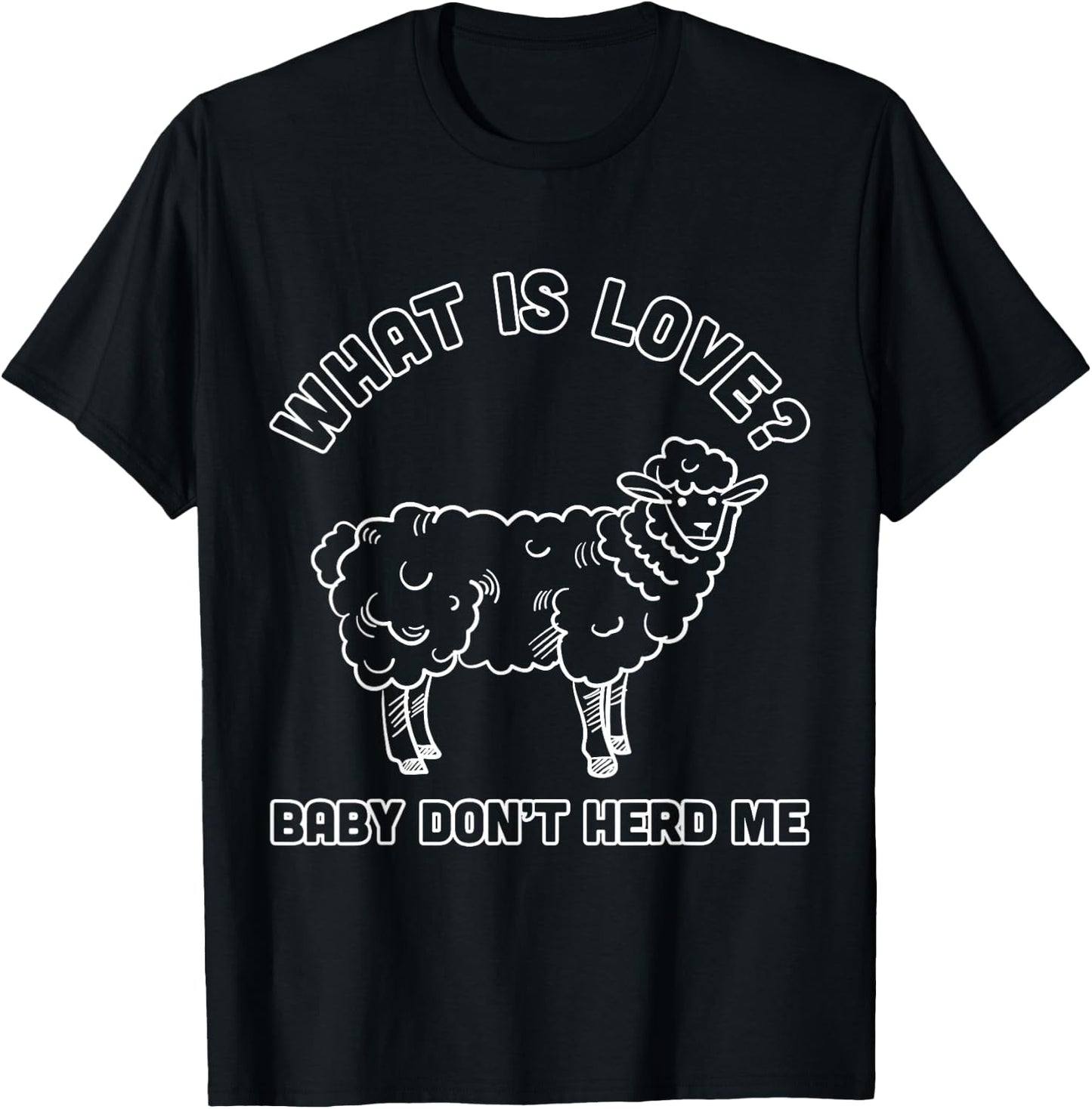 Funny Sheep Design Baby don't Herd Me for Farmers T-Shirt - T-Shirt | Black
