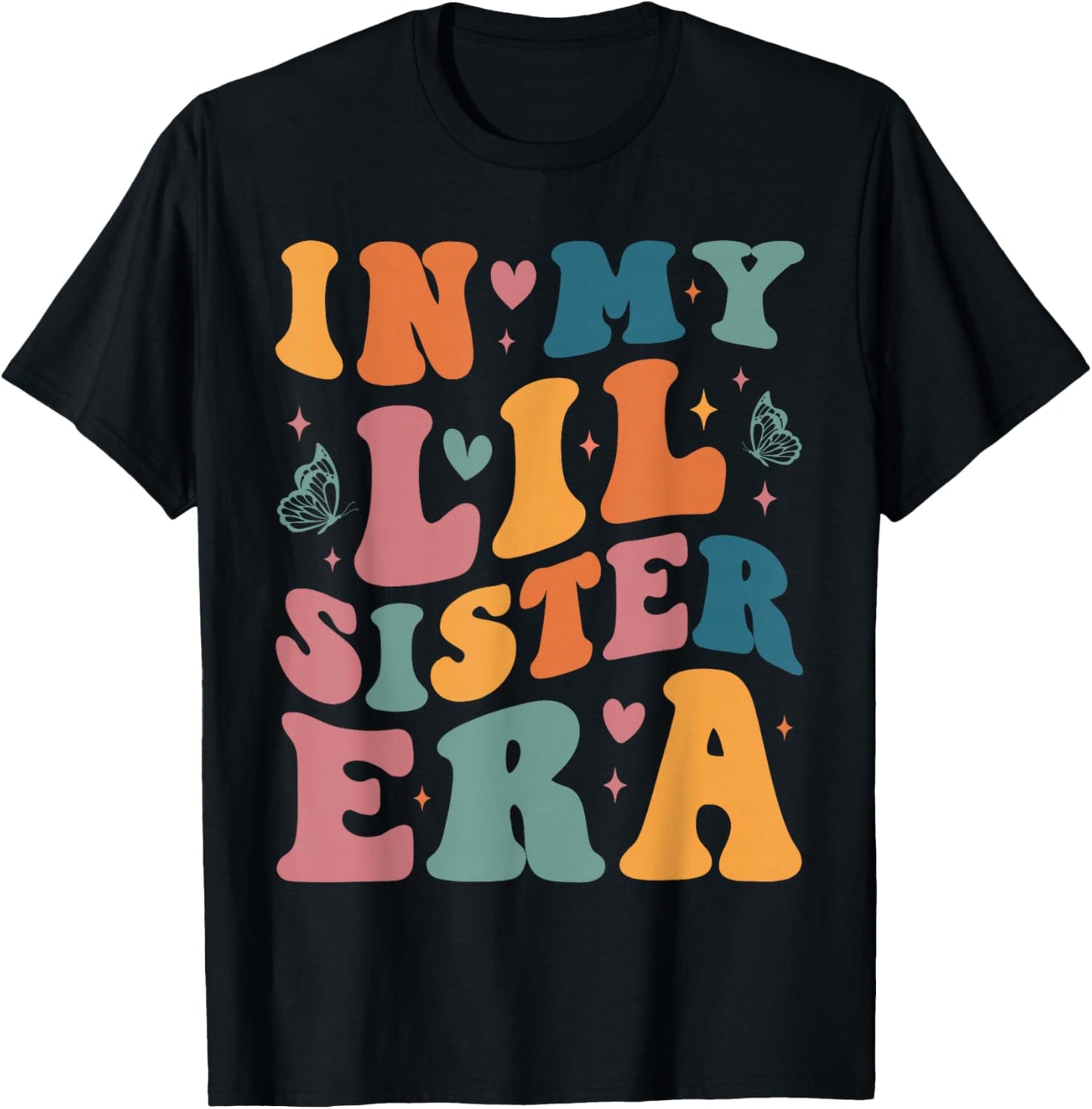 In My Lil Sister Era Announcement Pregnancy Little Sis Girls T-Shirt - T-Shirt | Black