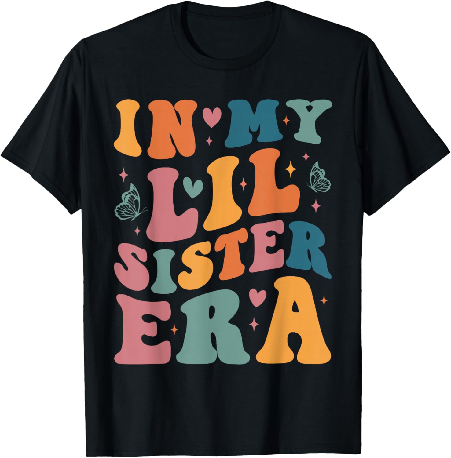 In My Lil Sister Era Announcement Pregnancy Little Sis Girls T-Shirt - T-Shirt | Black
