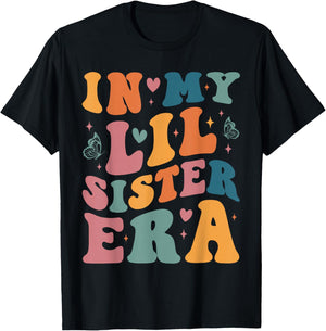 In My Lil Sister Era Announcement Pregnancy Little Sis Girls T-Shirt - T-Shirt | Black