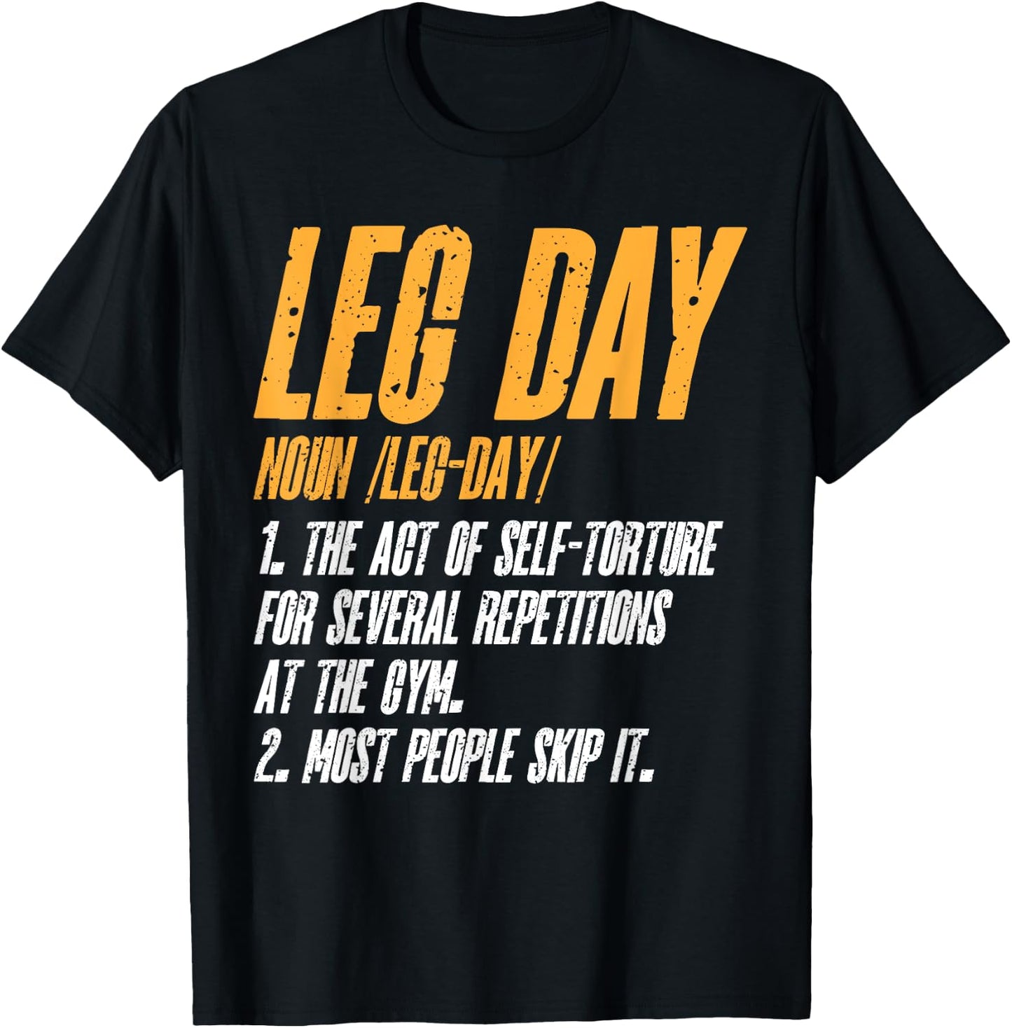 Fitness Training Workout Gym Leg Day Definition T-Shirt - T-Shirt | Black