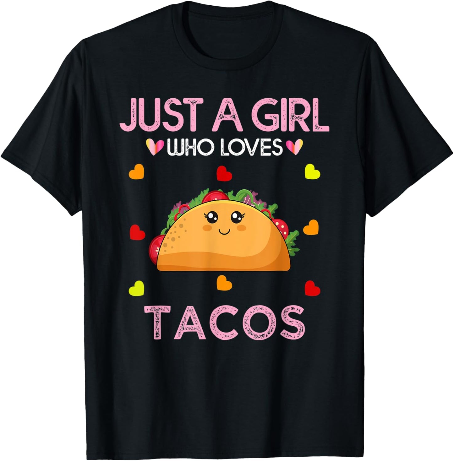 Taco Lover Women Just A Girl Who Loves Tacos T-Shirt - T-Shirt | Black