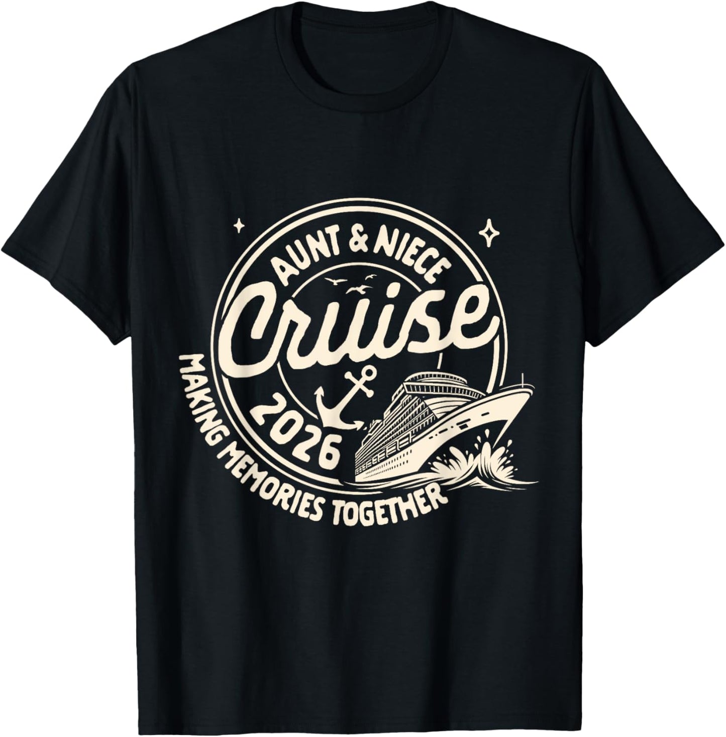 Cruise Trip Family Trip Cruising Aunt & Niece Cruise 2026 T-Shirt - T-Shirt | Black