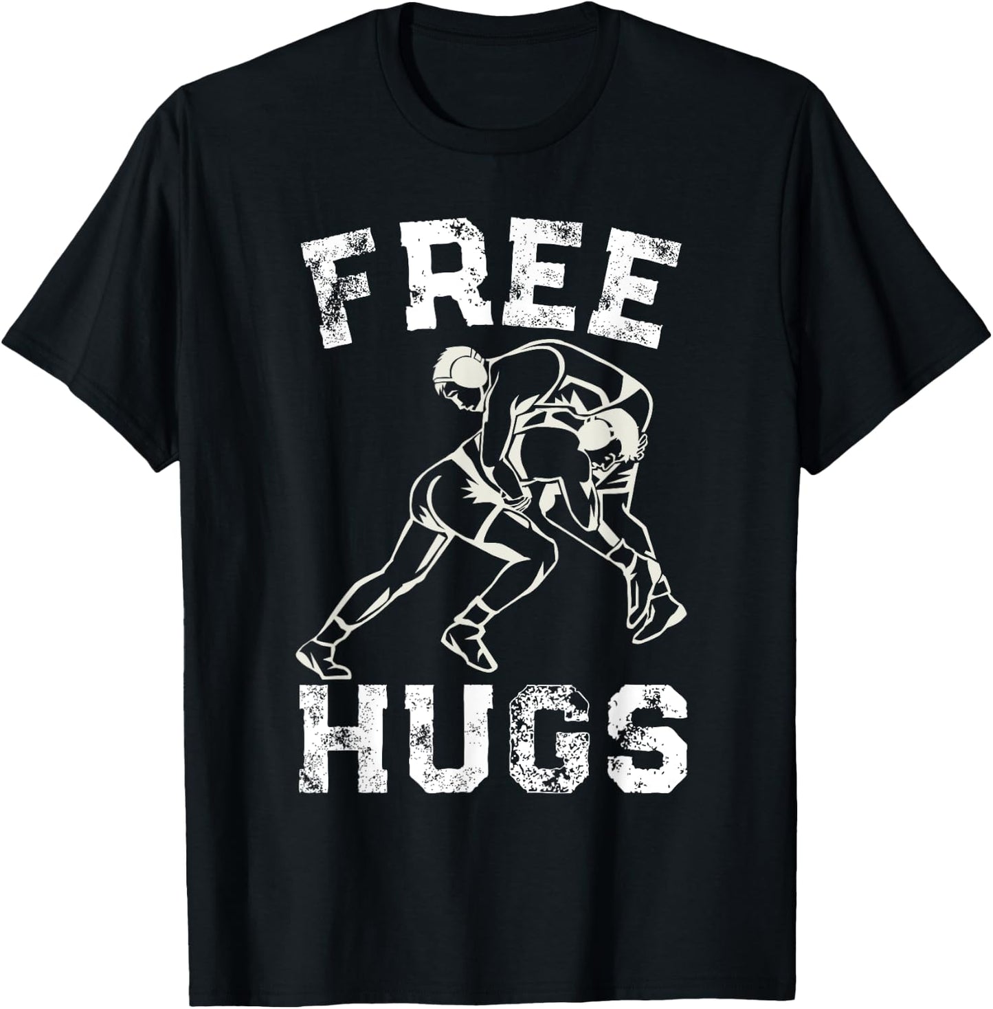 Funny Wrestling Humor Free Hug Wrestlers Distressed T-Shirt - T-Shirt | Black