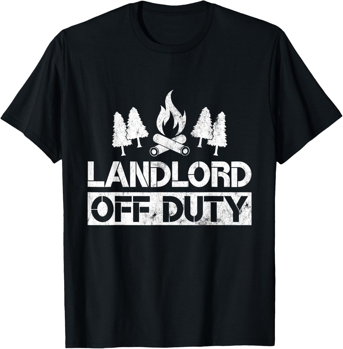 Landlord Off Duty Funny Camping Gag Gift T-Shirt - T-Shirt | Black