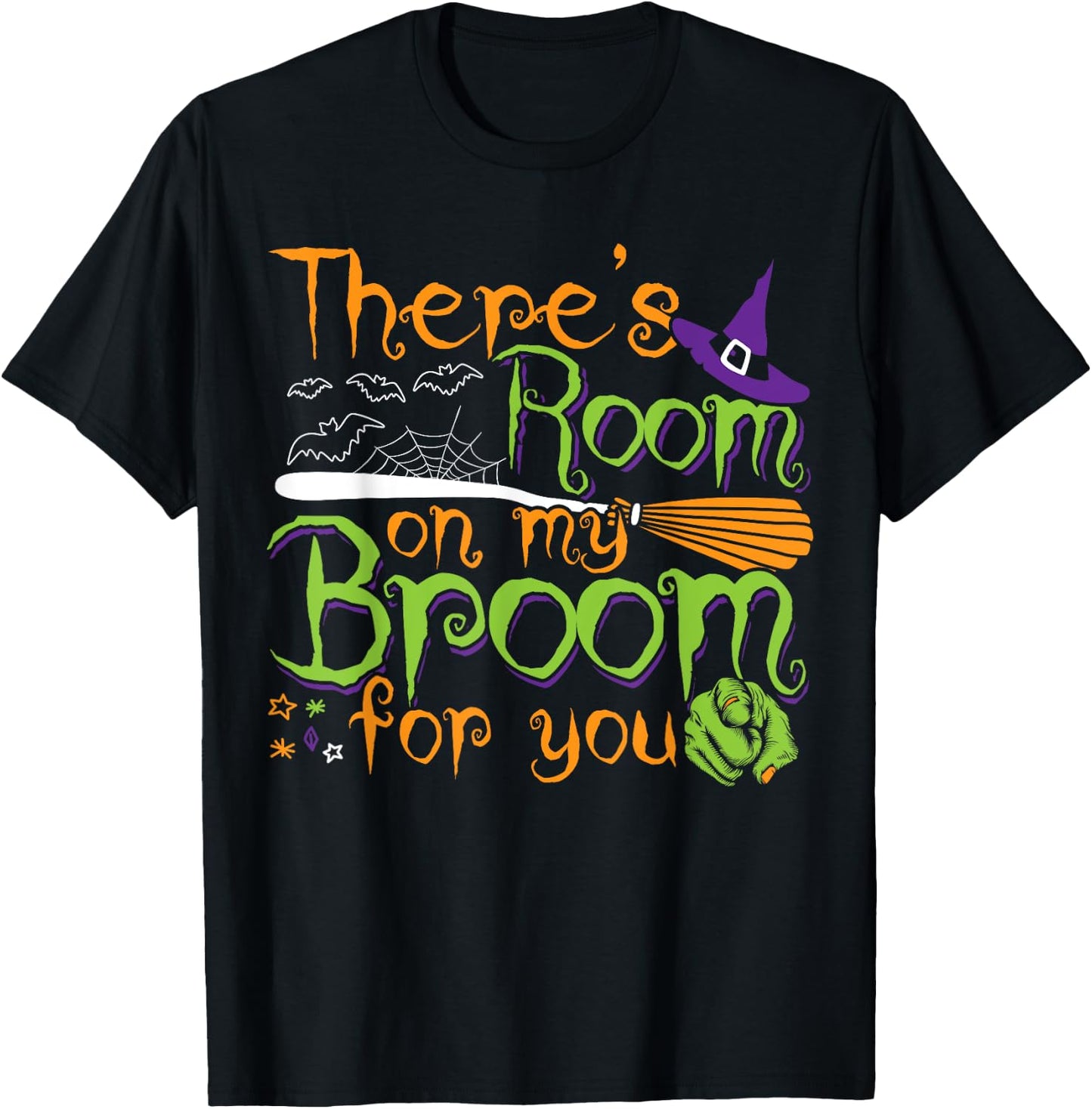 There's Room on my Broom for you Funny Halloween Costumes T-Shirt - T-Shirt | Black