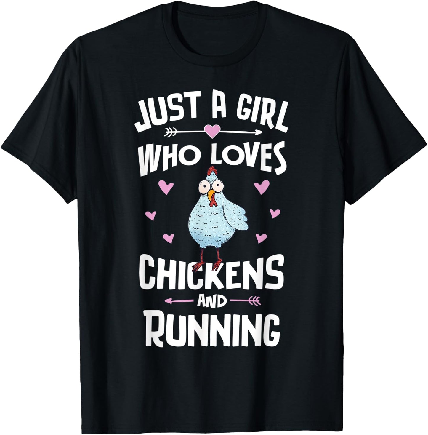Just A Girl Who Loves Chickens And Running Gift Women T-Shirt - T-Shirt | Black