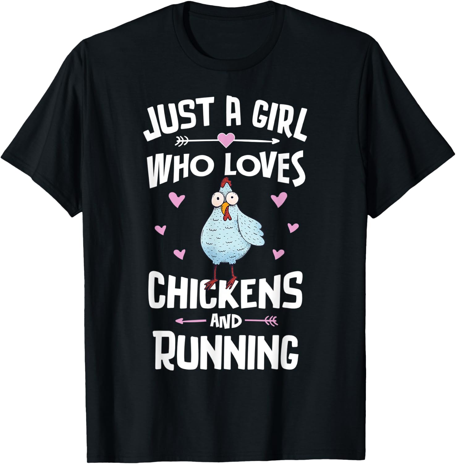 Just A Girl Who Loves Chickens And Running Gift Women T-Shirt - T-Shirt | Black