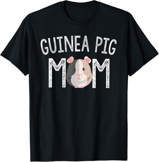 Guinea Pig Mom Guinea Pig Lover Gifts Mama Mother T-Shirt - T-Shirt | Black