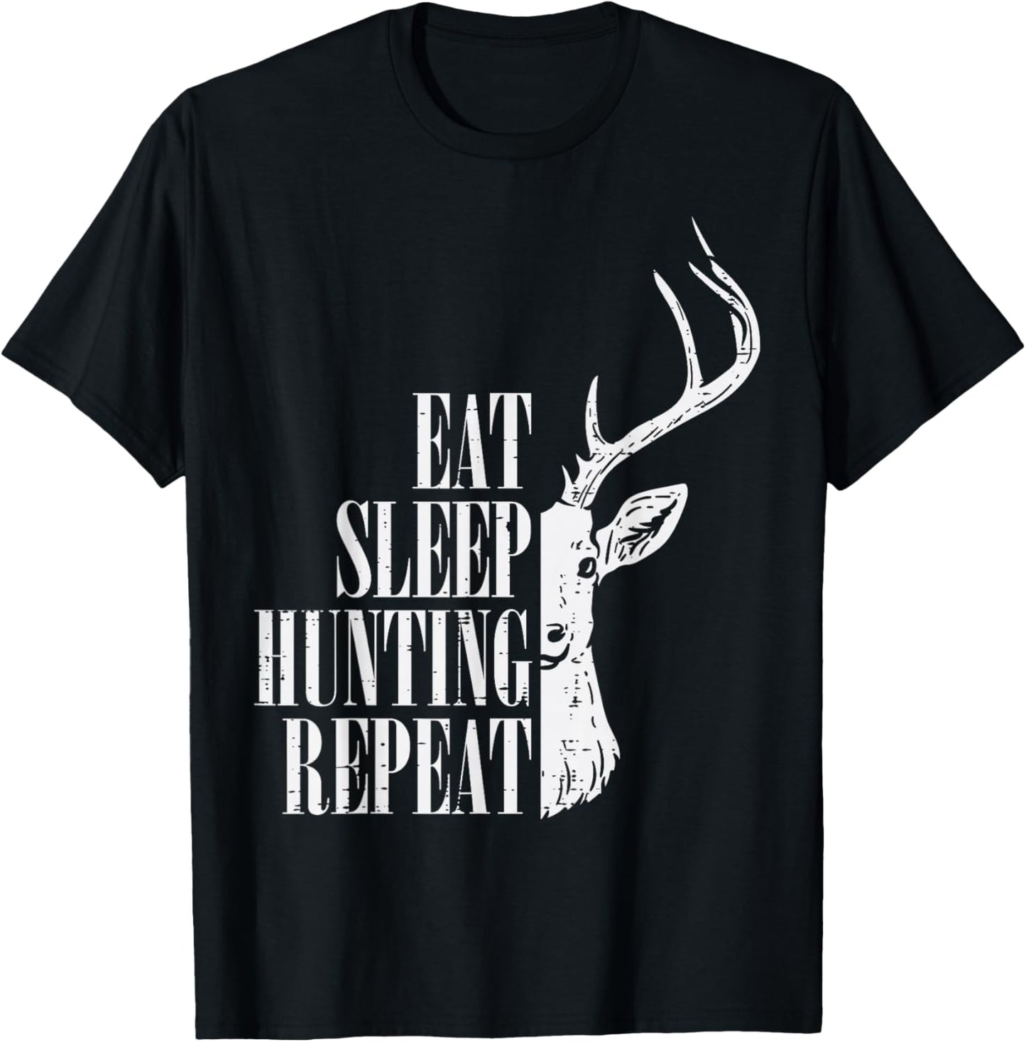 Eat Sleep Hunting Repeat Funny Deer Hunter Men Women Kids T-Shirt - T-Shirt | Black