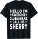Sherry Surname Call Me Sherry Family Team Last Name Sherry T-Shirt - T-Shirt | Black
