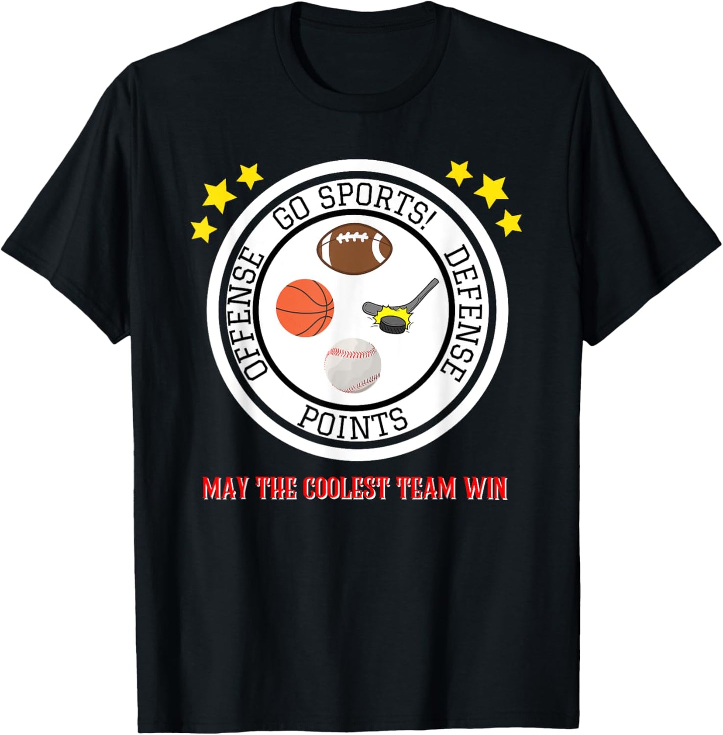 Funny Shirt - Go Sports! T-Shirt - T-Shirt | Black