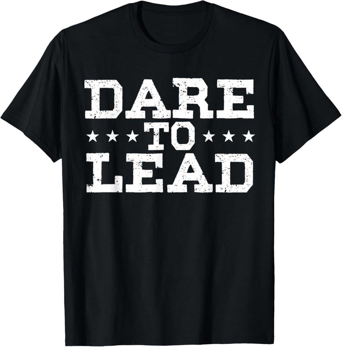 Leader Boss Manager Ceo Leadership Quotes Dare To Lead T-Shirt - T-Shirt | Black
