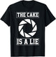 The cake is a Lie T-Shirt - T-Shirt | Black
