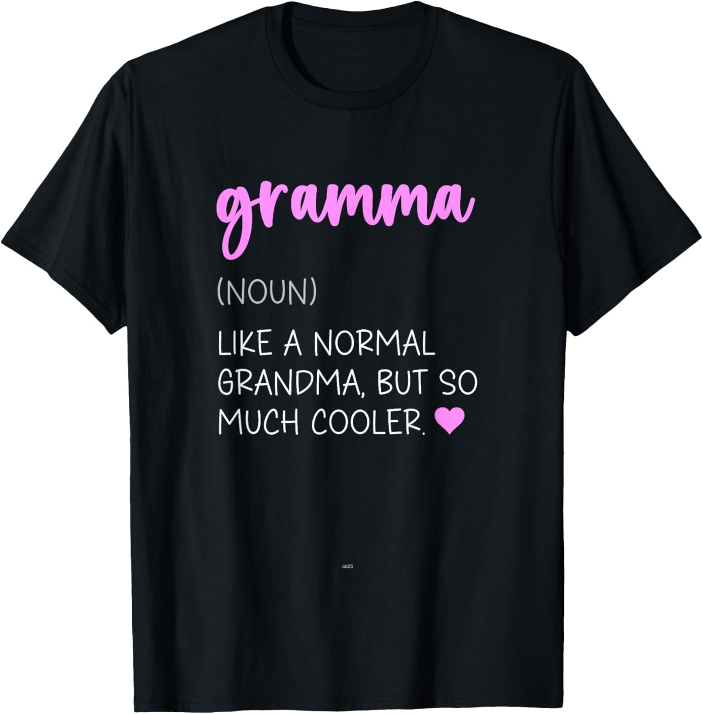 Gramma Definition Cute Mother's Day Noun T-Shirt - T-Shirt | Black