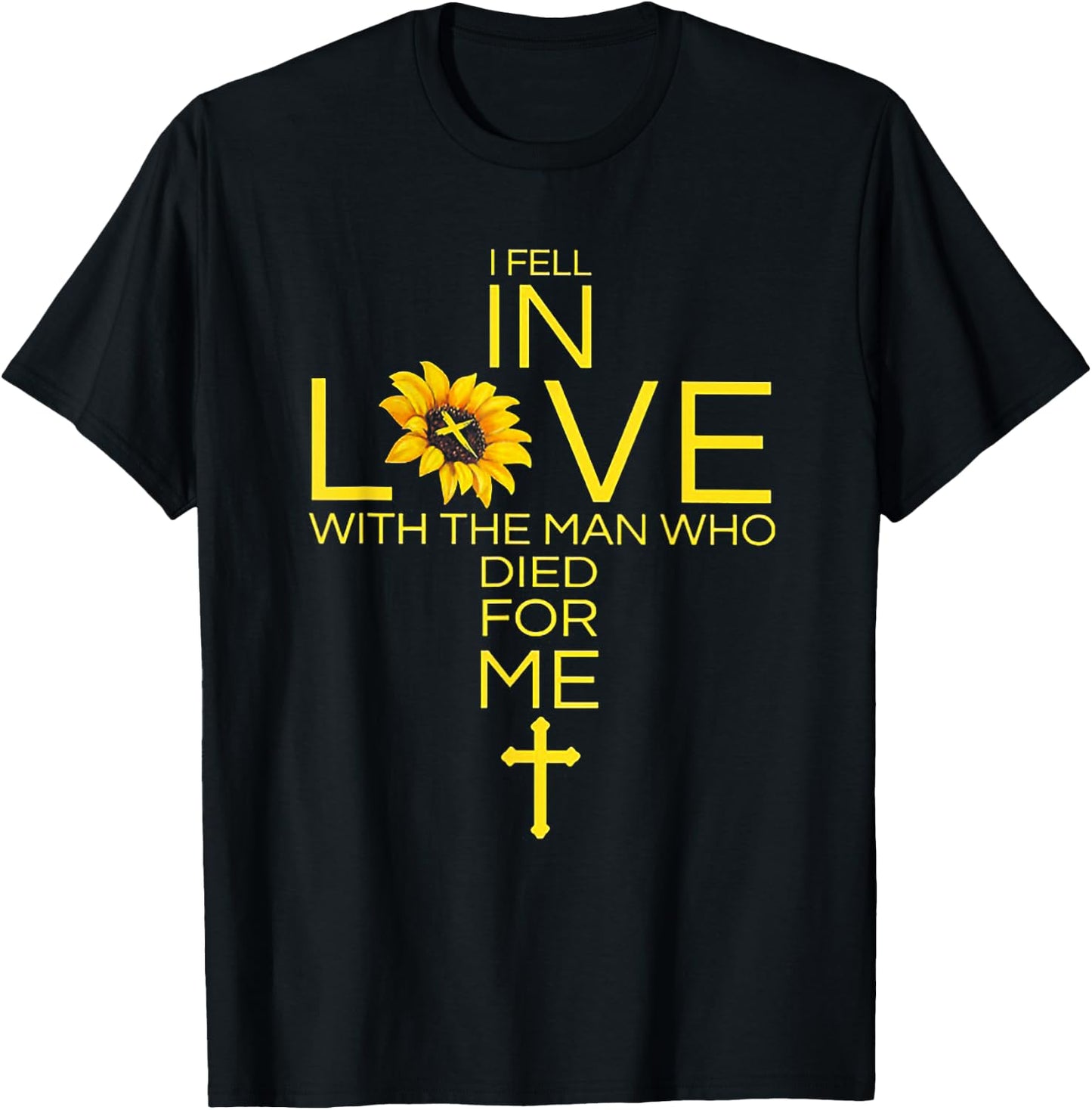 I Fell In Love With The Man Who Died For Me Christian T-Shirt - T-Shirt | Black