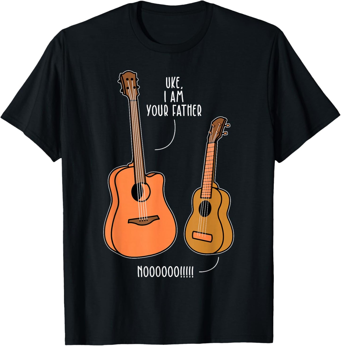 UKE, I AM YOUR Father NOOOOOO!!!! Ukulele Father Pun T-Shirt - T-Shirt | Black