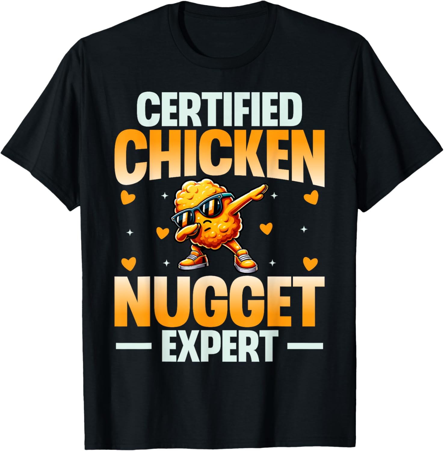 Chicken Nugget Shirt Gifts Store Adults Kids Black Small Certified Chicken Nugget Expert Funny T-Shirt - T-Shirt | Black